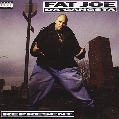 Fat Joe/Represent@Explicit Version