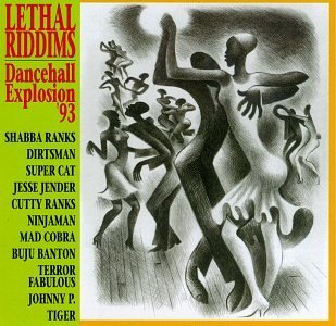 Lethal Riddims/Dancehall Explosion '93@Ranks/Supercat/Mad Cobra@Lethal Riddims