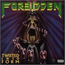 Forbidden Twisted Into Form Remastered 