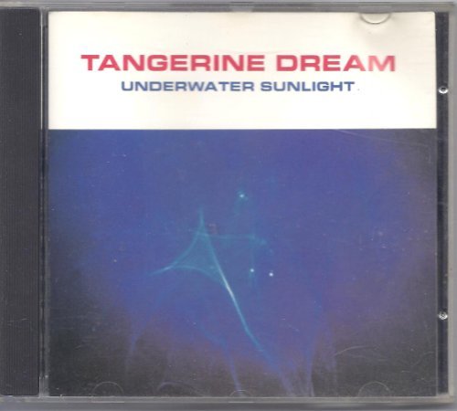 Tangerine Dream/Underwater Sunlight