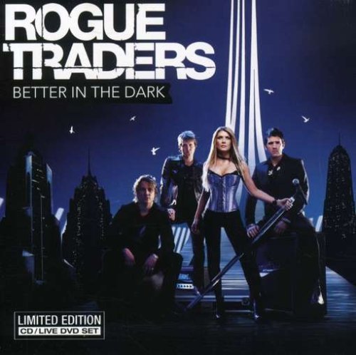 Rogue Traders/Better In The Dark@Import-Aus@Lmtd Ed./Incl. Bonus Dvd/Pal
