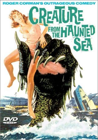 Creature From The Haunted Sea/Carbone/Towne/Jones-Moreland/D@Bw@Nr
