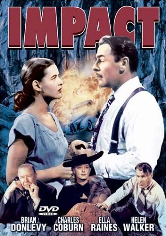 Impact (1949)/Donlevy/Coburn/Walker/Raines/W@Bw@Nr