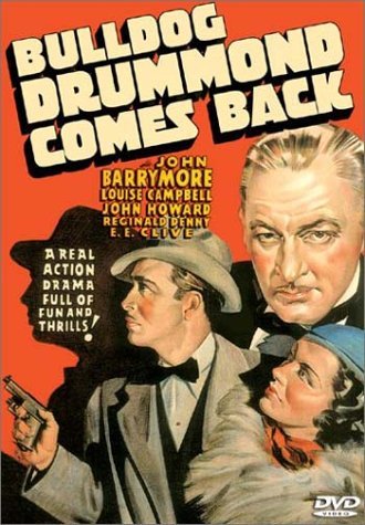 Bulldog Drummond Comes Back/Barrymore/Howard/Campbell/Denn@Bw@Nr