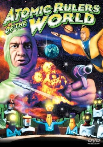 Atomic Rulers Of The World/Utsui,Ken@Bw@Nr