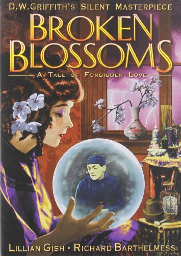 Broken Blossoms/Gish,Lillian@Bw@Nr