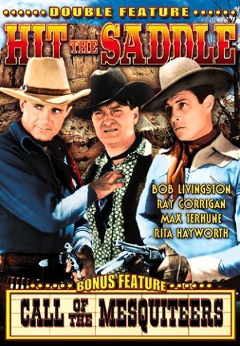 Hit the Saddle / Call of the Mesquiteers