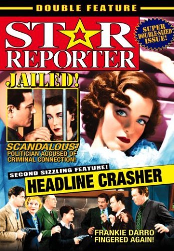 Star Reporter/Headline Crasher/Star Reporter/Headline Crasher@Bw@Nr/2-On-1