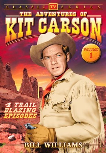 Adventures Of Kit Carson/Adventures Of Kit Carson: Vol.@Bw@Nr