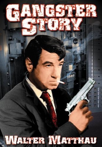 Gangster Story/Matthau,Walter@Bw@Nr