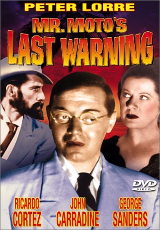 Mr. Moto's Last Warning (1939)/Lorre/Cortez/Field/Carradine/S@Bw@Nr