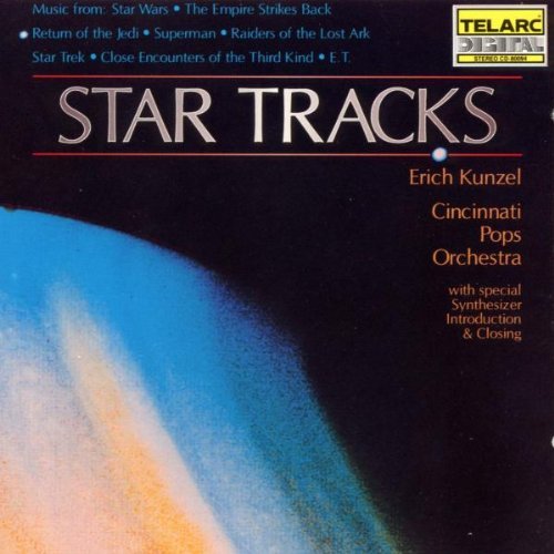 Erich Kunzel/Star Tracks/Star Wars/Superman@Kunzel/Cincinnati Pops Orch