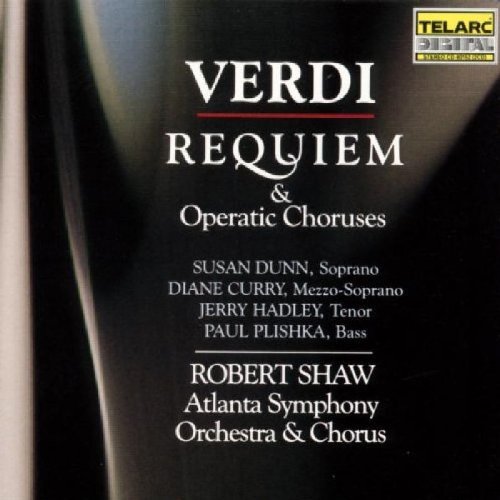 Shaw/Aso/Verdi: Requiem & Operatic Chor@Dunn/Curry/Hadley/Plishka@Shaw/Atlanta So