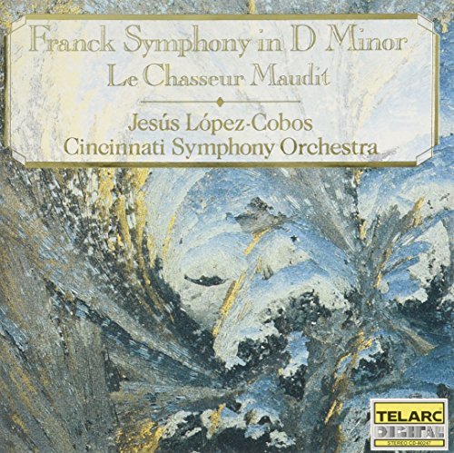 César Franck/Sym/Chasseur Maudit@Lopez-Cobos/Cincinnati So