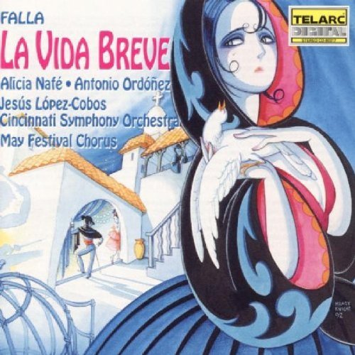 M. De Falla/Vida Breve-Comp Opera@Cd-R@Lopez-Cobos/Cincinnati So