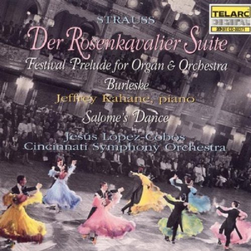 Lopez-Cobos/Cincinnati So/Strauss: Der Rosenkavalier Sui@Kahane*jeffrey (Pno)@Lopez-Cobos/Cincinnati So