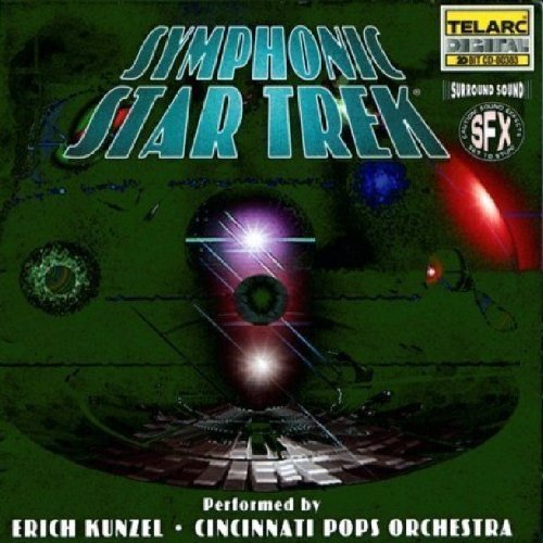 Kunzel/Cincinnati Pops/Symphonic Star Trek@Kunzel/Cincinnati Pops Orch