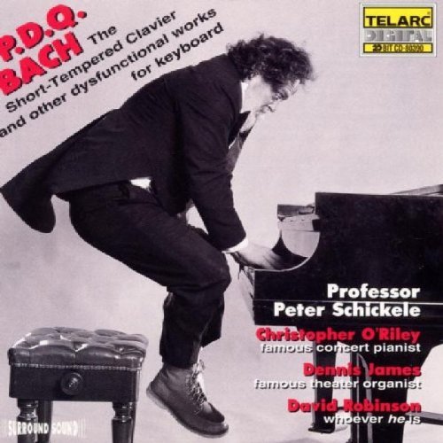 Peter Schickele/P.D.Q. Bach: Short-Tempered Cl@Schickele/O'Riley/James/&