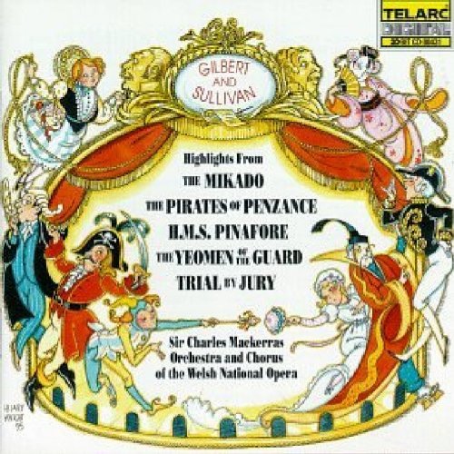 Mackerras/Welsh Natl/Gilbert & Sullivan: Highlights@Mackerras/Welsh Natl Opera