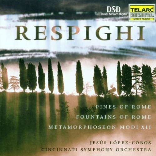 Lopez-Cobos/Cincinnati So/Respighi: Pines Of Rome@Lopez-Cobos/Cincinnati So