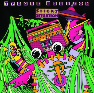 Tyrone Brunson/Sticky Situation@.
