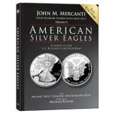 John Mercanti American Silver Eagles A Guide To The U.S. Bullion Coin Program 0002 Edition; 