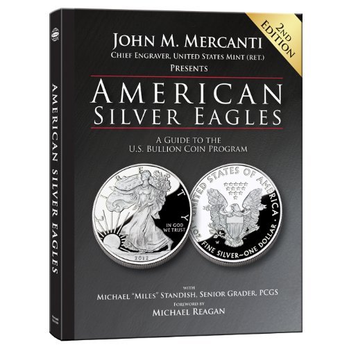 John Mercanti American Silver Eagles A Guide To The U.S. Bullion Coin Program 0002 Edition; 