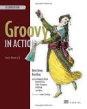 Dierk K?nig Groovy In Action Covers Groovy 2.4 0002 Edition; 