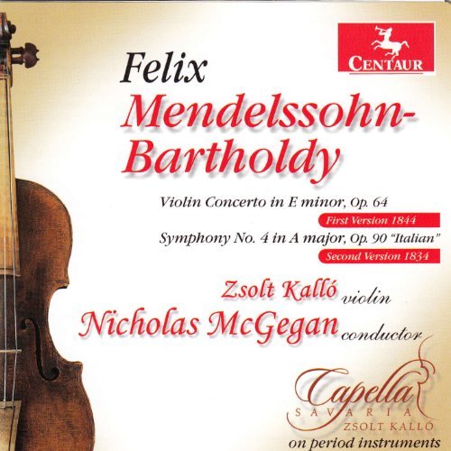 Felix Mendelssohn/Violin Concerto/Symphony No. 4@Kallo/Mcgegan