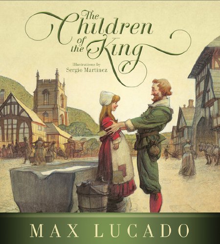 Max Lucado The Children Of The King (redesign) 