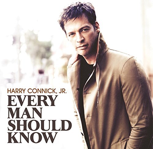 Harry Jr. Connick/Every Man Should Know