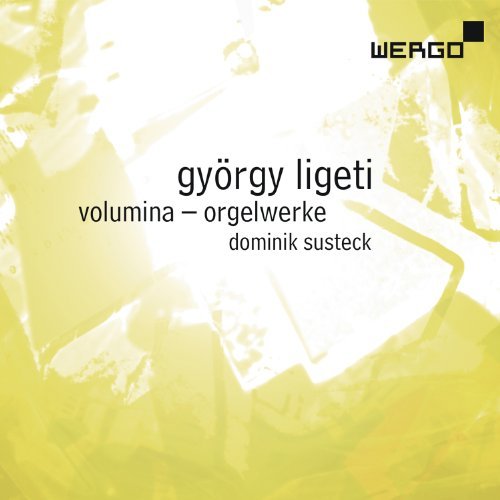 G. Ligeti/Organ Works-Volumina/Harmonies