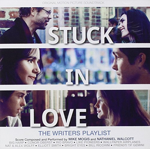 Stuck In Love/Soundtrack