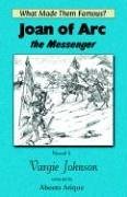 Vargie Johnson/Joan of Arc, the Messenger