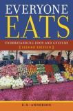 E. N. Anderson Everyone Eats Understanding Food And Culture 0002 Edition; 