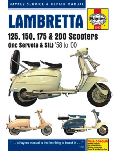 Editors of Haynes Manuals/Lambretta 125, 150, 175 & 200 Scooters@ (Including Serveta & Sil), '58 to '00