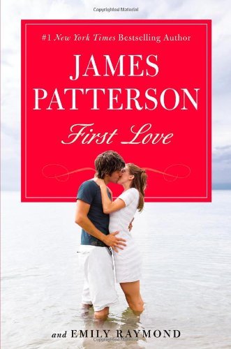 James Patterson/First Love