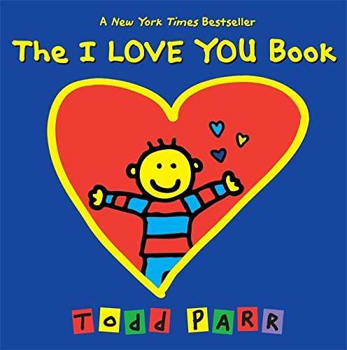 Todd Parr/The I Love You Book