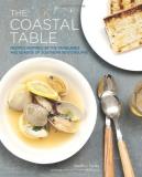 Karen Covey Coastal Table Recipes Inspired By The Farmlands And Seaside Of 