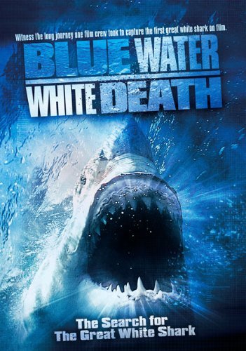 Blue Water White Death Blue Water White Death Ws G 