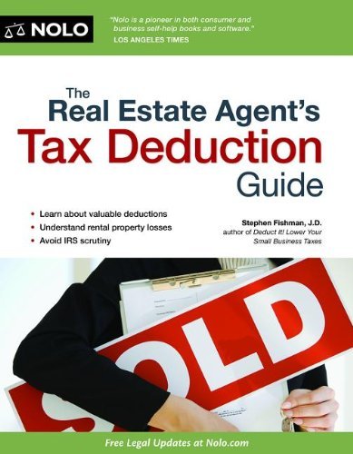 Fishman Stephen J.D. The Real Estate Agent's Tax Deduction Guide 0003 Edition; 