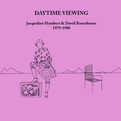 Humbert/Rosenboom/Daytime Viewing@.