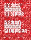 Marian Bantjes Marian Bantjes Pretty Pictures 