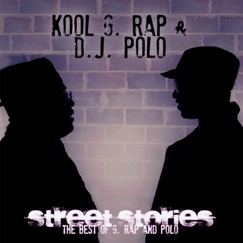 Kool G Rap & Dj Polo/Street Stories: The Best Of G