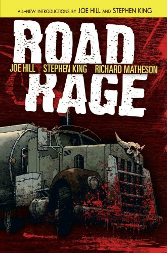 Joe Hill/Road Rage