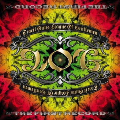 Tracii Guns/League Of Gentlemen