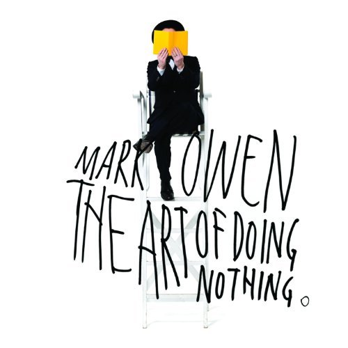 Mark Owen/Art Of Doing Nothing; Deluxe@Import-Eu