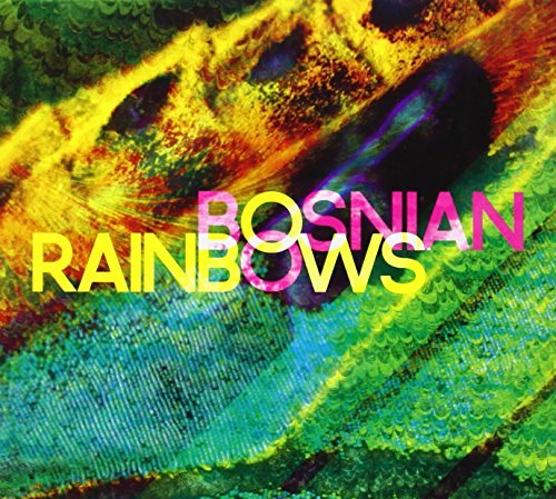Bosnian Rainbows/Bosnian Rainbows@Digipak