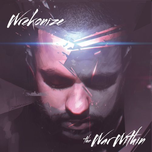 Wrekonize/War Within@Explicit Version