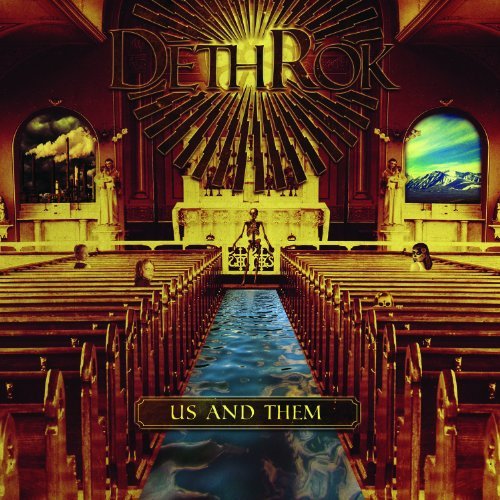 Dethrok/Us & Them